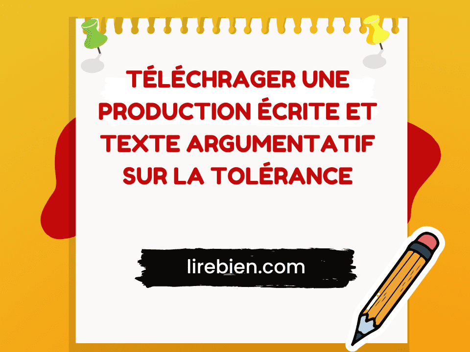 production écrite argumentatif sur la tolérance