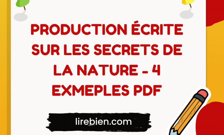 Production écrite sur les secrets de la nature