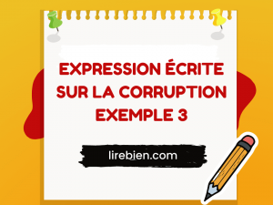 Expression écrite sur la corruption-3 exemples à imprimer