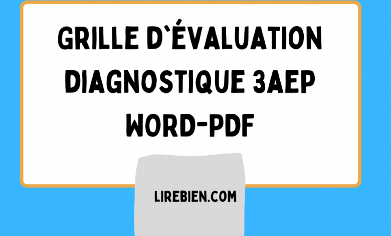 Grille d'évaluation diagnostique 3aep