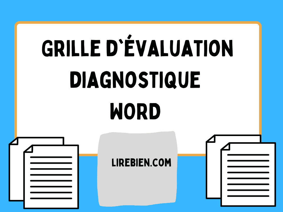 Grille d'évaluation diagnostique 2aep WORD 2022/2023  lirebien.com