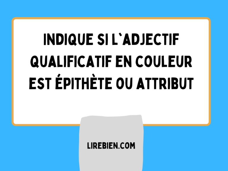 Adjectif Qualificatif épithète Et Attribut : Exemples Et Exercices Avec ...