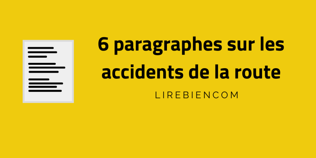 un paragraphe sur un accident de la route