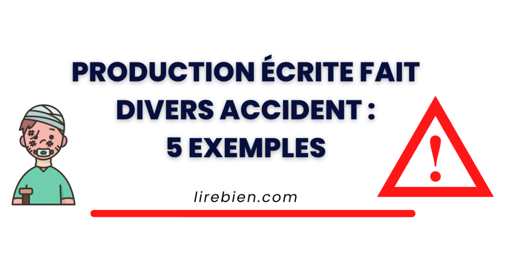 Production écrite fait divers accident