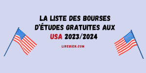 Bourses d’études aux USA 2023/2024 pour les étudiants étrangers