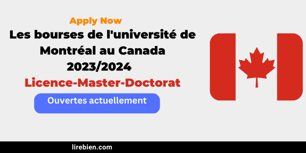 Les bourses de l'université de Montréal au Canada 2023/2024 : Licence-Master-Doctorat