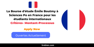 La Bourse d'étude Émile Boutmy à Sciences Po en France-bourses d'études en France-campus France-universités en France