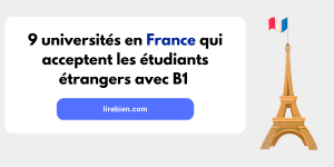 Les universités en France qui acceptent les étrangers avec b1 en 2023-Les universités françaises acceptent niveau B1 PDF-