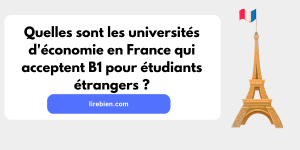 Les universités d'économie en France qui acceptent B1 pour étudiants étrangers