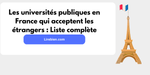 Les universités publiques en France qui acceptent les étrangers : Liste complète