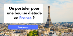  postuler pour une bourse d'étude en France