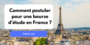  postuler pour une bourse d'étude en France