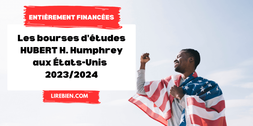 Description des bourses d'études HUBERT H. Humphrey aux États-Unis