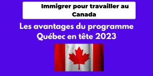 le programme Québec en tête 2023