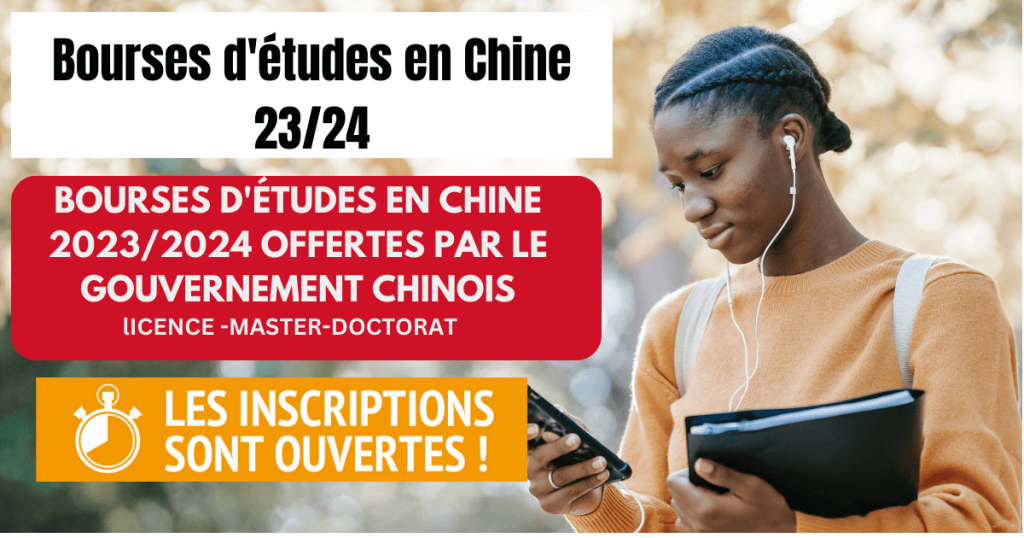 Bourses d'études en chine 2023/2024 offertes par le gouvernement Chinois