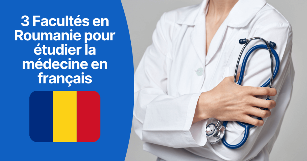 3 Facultés de médecine en Roumanie en français