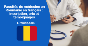 Facultés de médecine en Roumanie en français : inscription, prix et témoignages