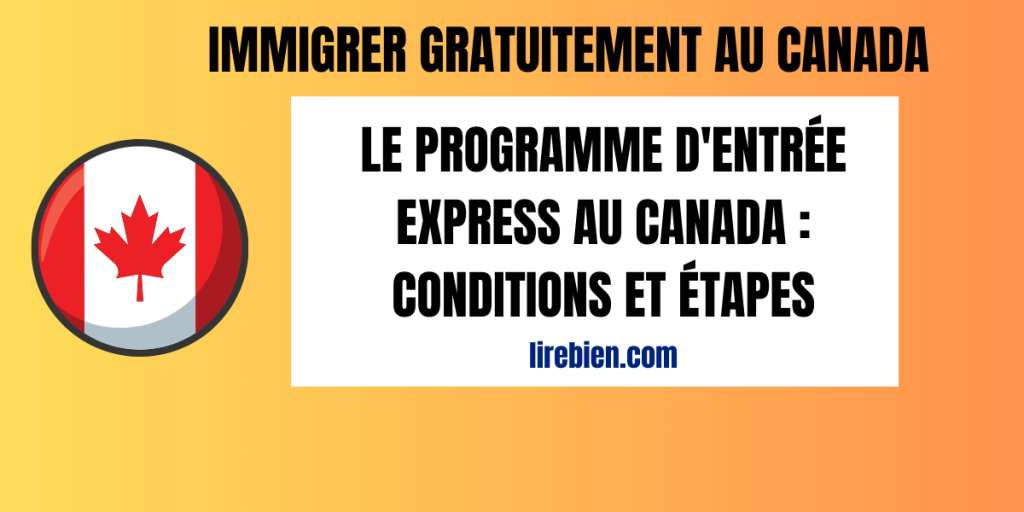 Le programme d'entrée Express au Canada