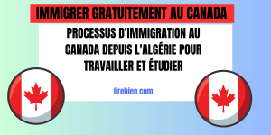 Le processus d'immigration au Canada depuis l'Algérie
