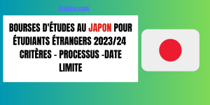 Bourses d'études au Japon pour étudiants étrangers 2023/24 