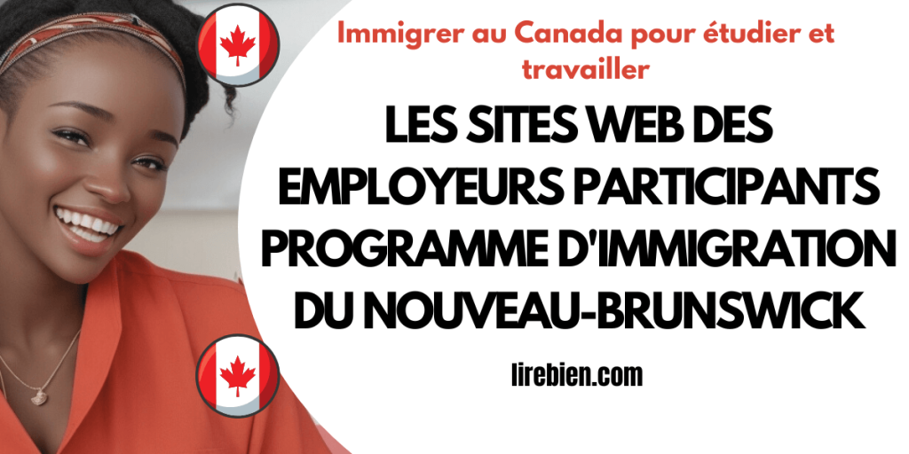 Les sites web des employeurs participants programme d'immigration du Nouveau-Brunswick