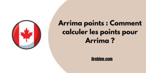 Comment calculer les points pour Arrima