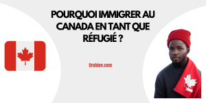 immigrer au Canada en tant que réfugié