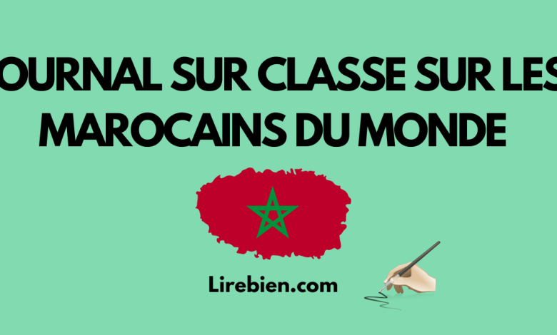 Projet de classe sur les marocains du monde
