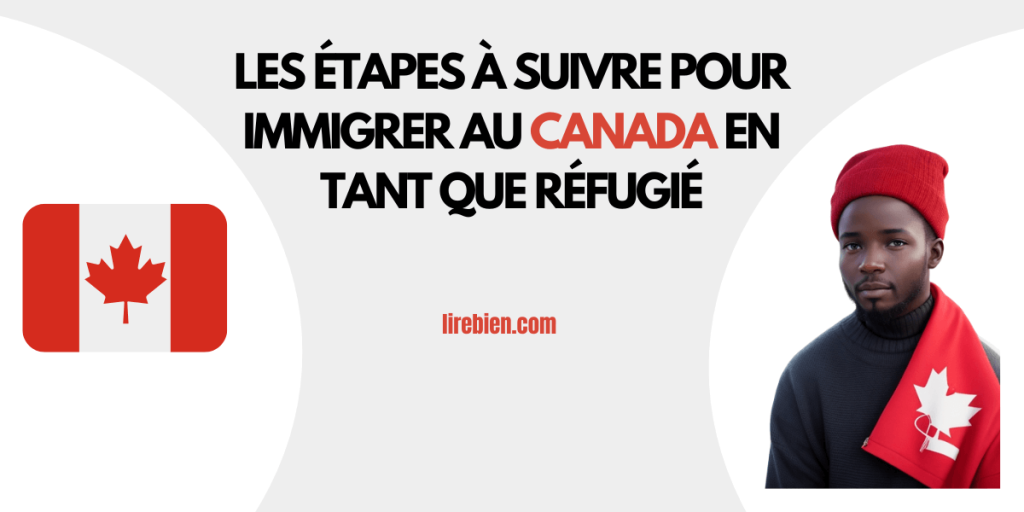 immigrer au Canada en tant que réfugié