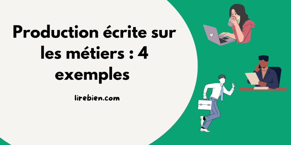 production écrite sur les métiers