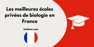 Les meilleures écoles privées de biologie en France