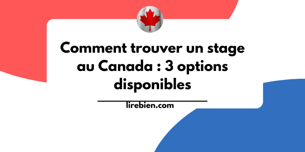 Comment trouver un stage au Canada