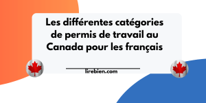  obtenir un permis de travail au canada pour les français