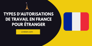 Obtenir une autorisation de travail en France pour étranger 