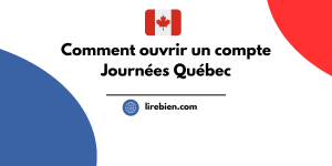 ouvrir un compte journée Québec 