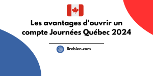 ouvrir un compte journée Québec 