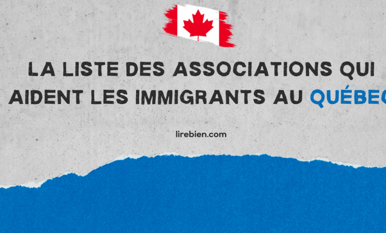 Les associations qui aident les immigrants au Québec