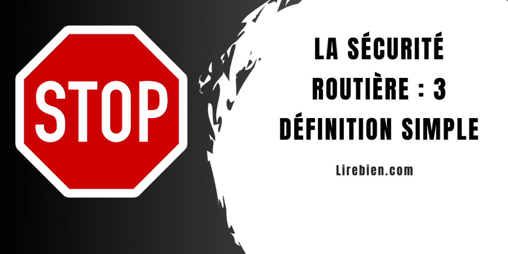 La sécurité routière définition simple PDF