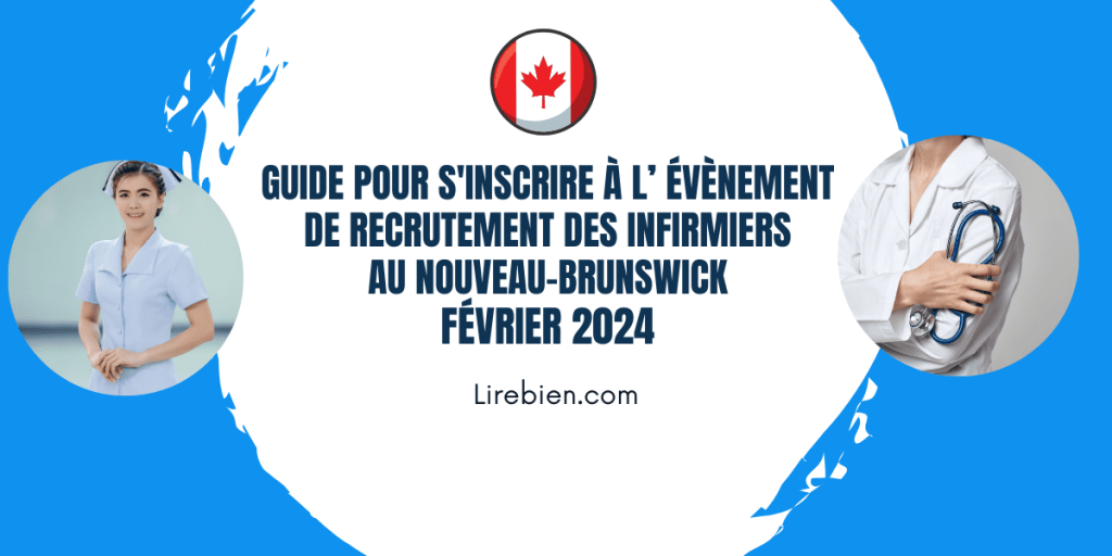 Comment s'inscrire à l'évènement de recrutement des infirmiers au Nouveau-Brunswick février 2024