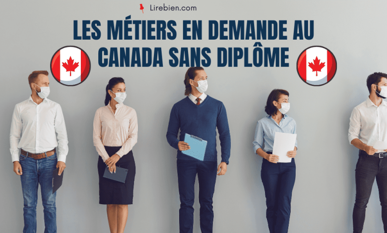 Les métiers en demande au Canada sans diplôme