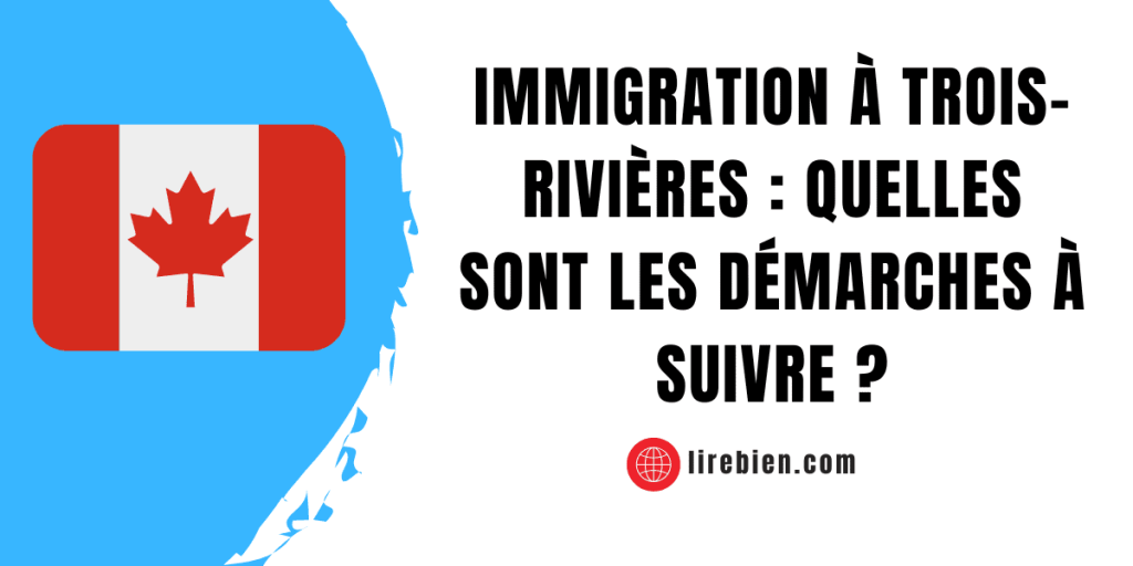 Immigration à Trois-Rivières