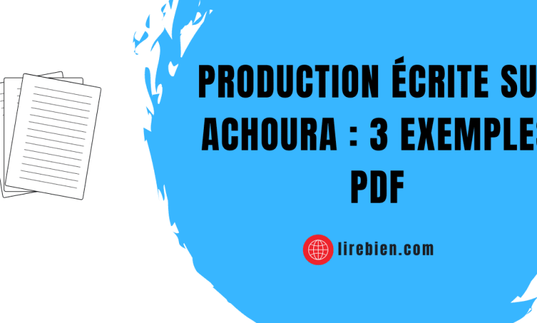 Production écrite Achoura