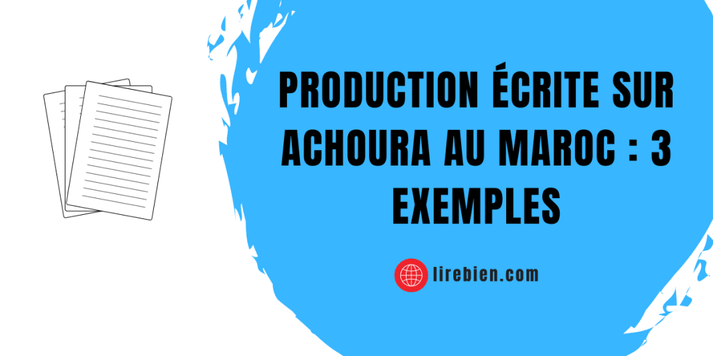 Production écrite sur Achoura au Maroc