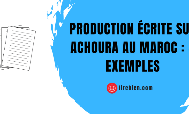 Production écrite sur Achoura au Maroc