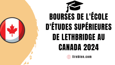 Bourses de l'école d'études supérieures de Lethbridge au Canada 2024