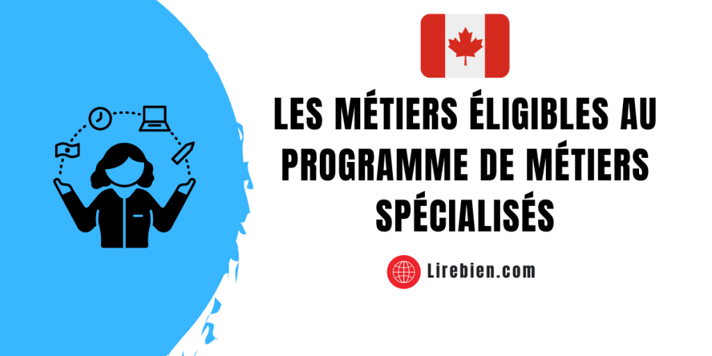 métiers éligibles au Programme de métiers spécialisés