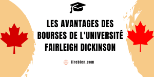 Bourses de l'université Fairleigh Dickinson au Canada et aux États-Unis