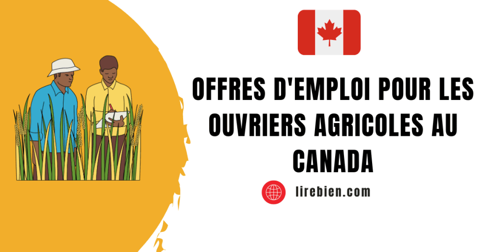 Offres d'emploi pour les ouvriers agricoles au Canada