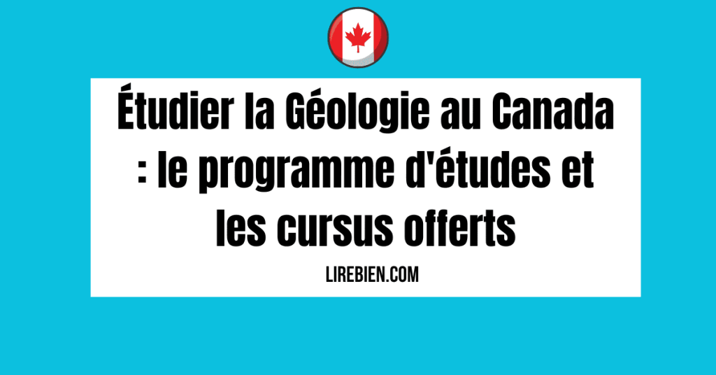 Étudier la Géologie au Canada