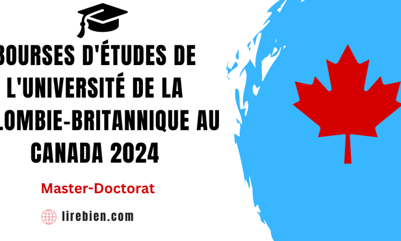 Bourses d'études de l'université de la Colombie-Britannique au Canada 2024